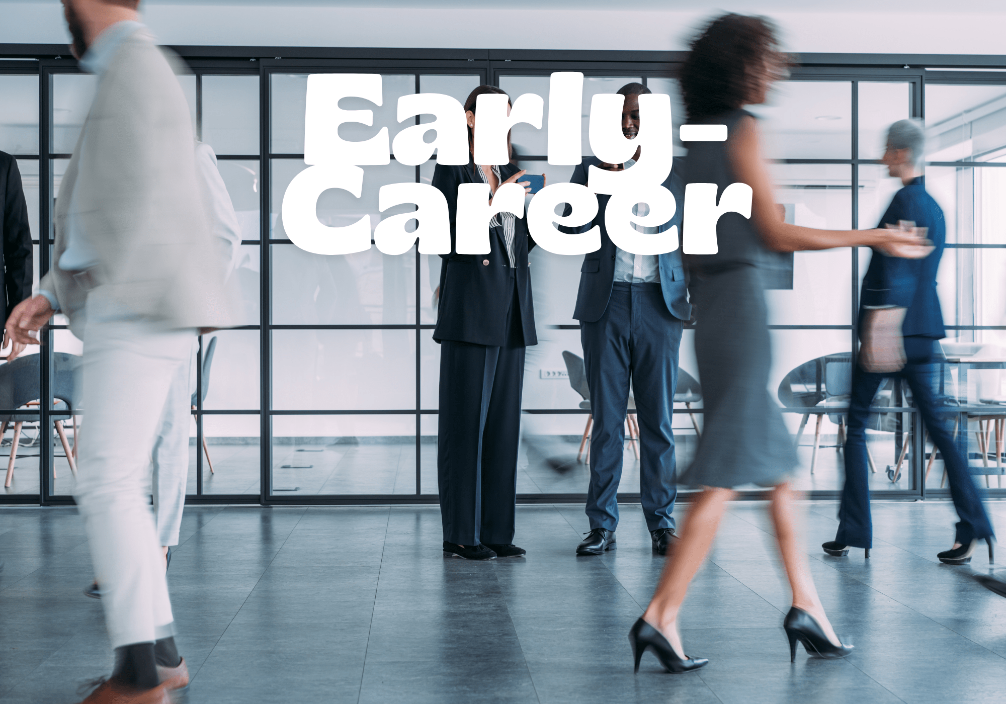 Early-Career Professionals In Corporate Setting Navigating the Corporate World